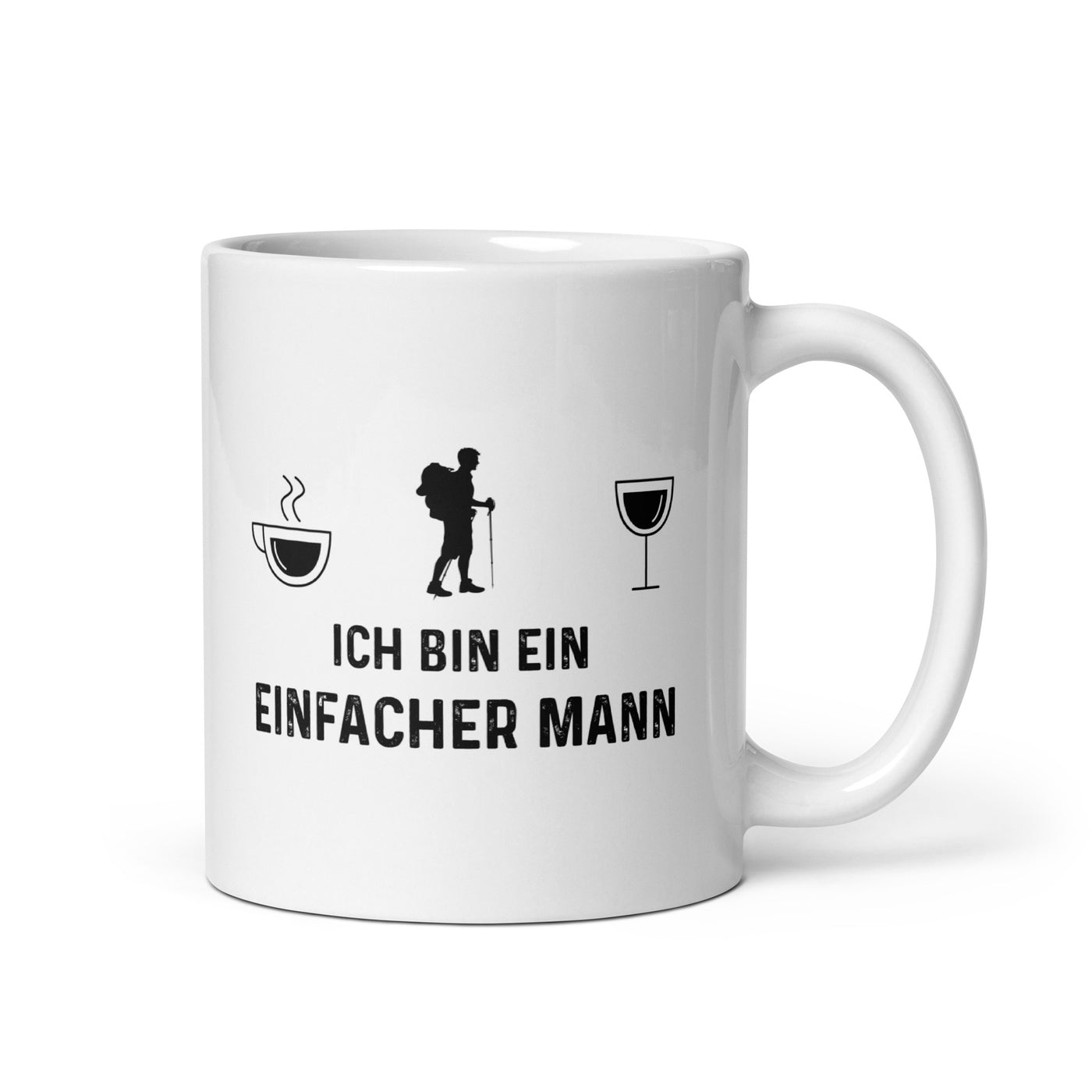 Ich Bin Ein Einfacher Mann - Tasse wandern