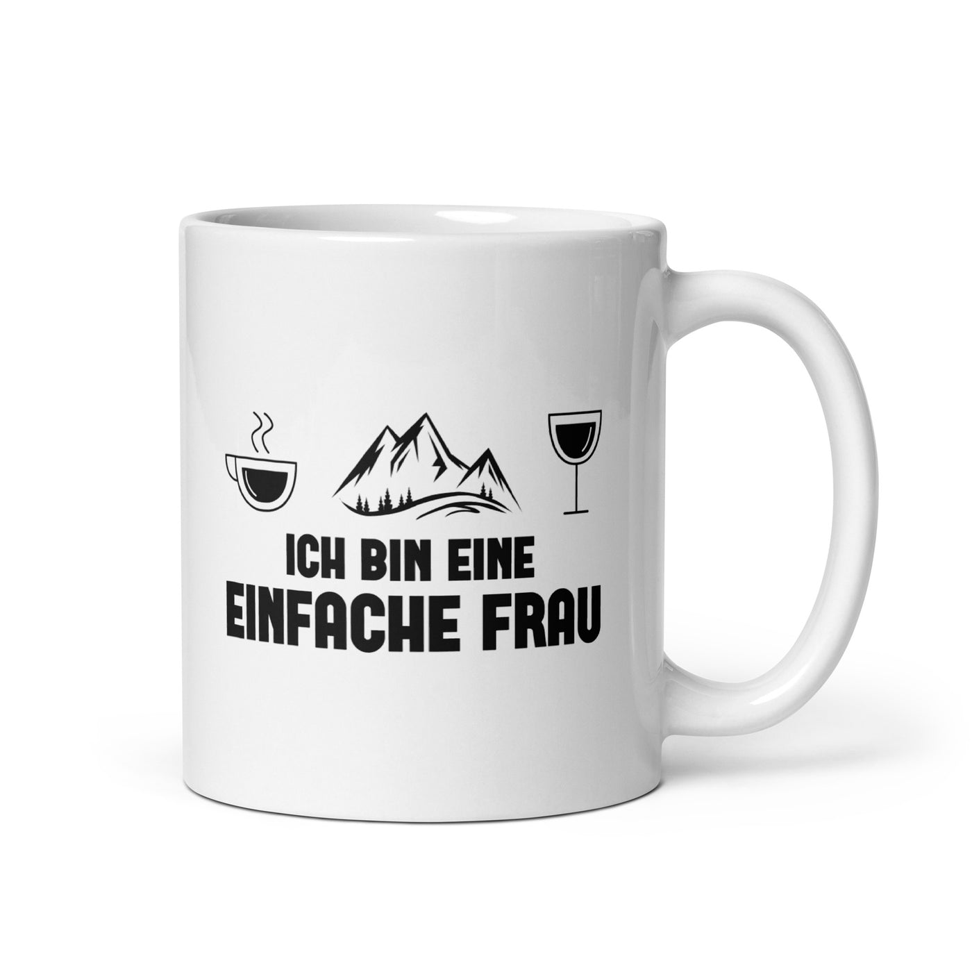 Ich Bin Eine Einfache Frau - Tasse berge