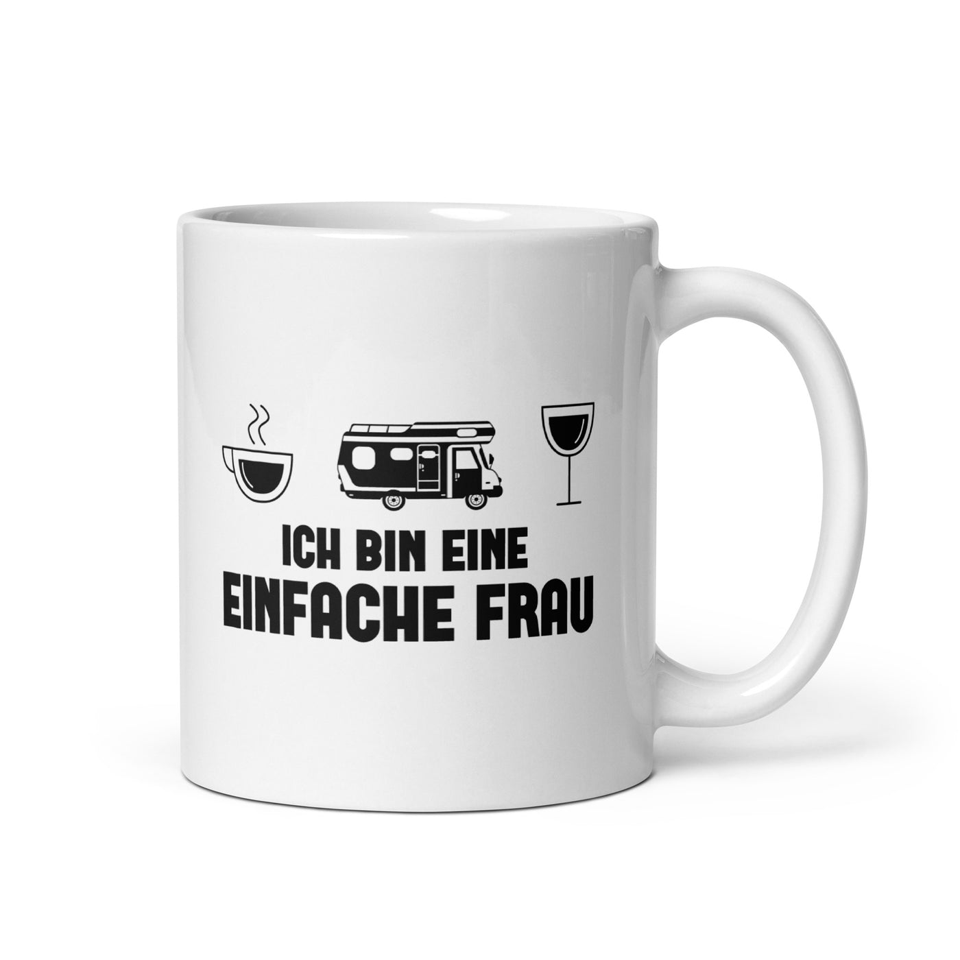 Ich Bin Eine Einfache Frau - Tasse camping