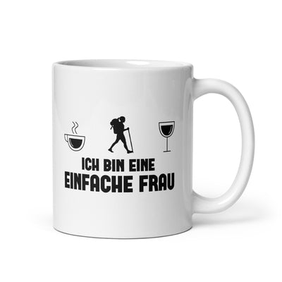 Ich Bin Eine Einfache Frau - Tasse wandern