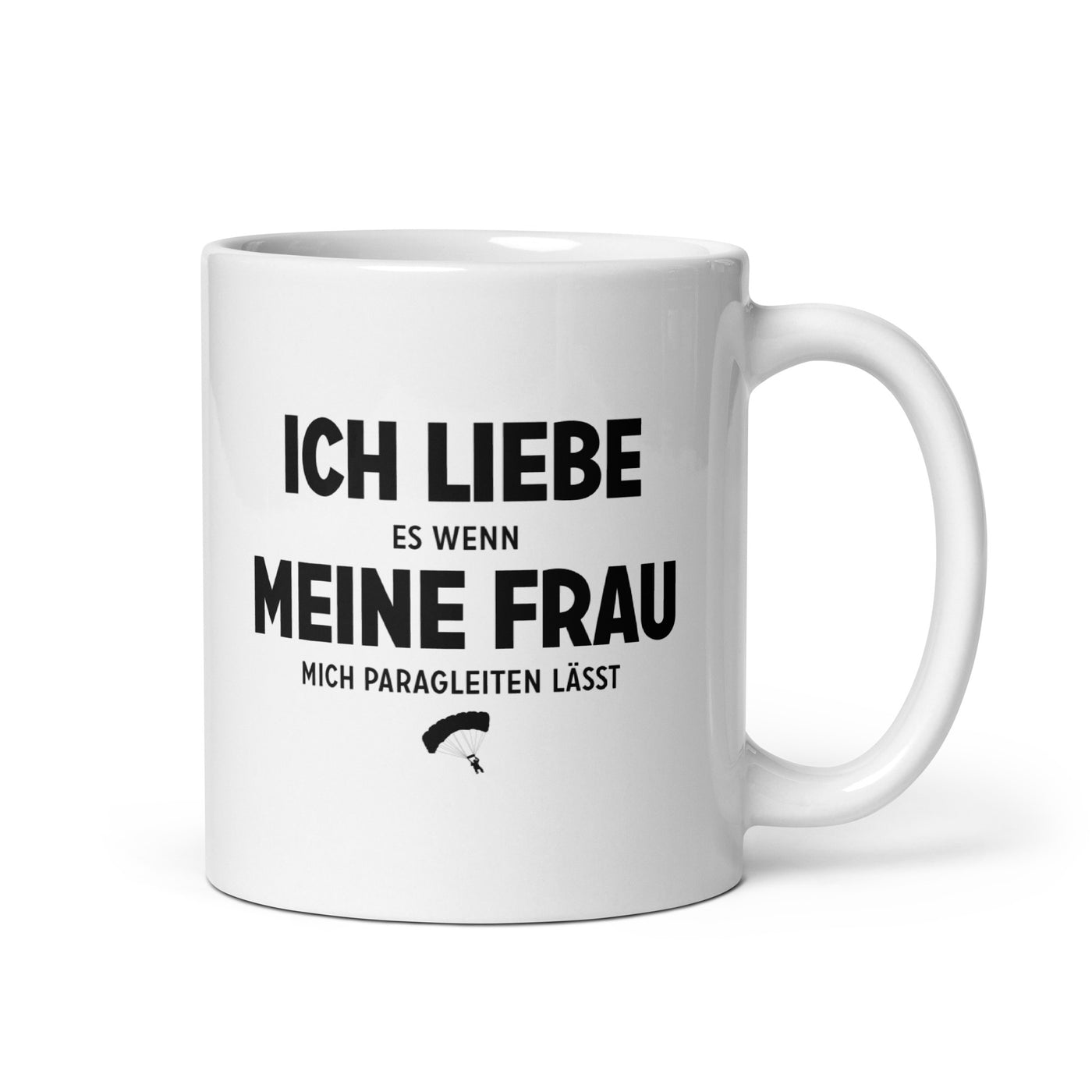 Ich Liebe Es Wenn Meine Frau Mich Paragleiten Lasst - Tasse berge