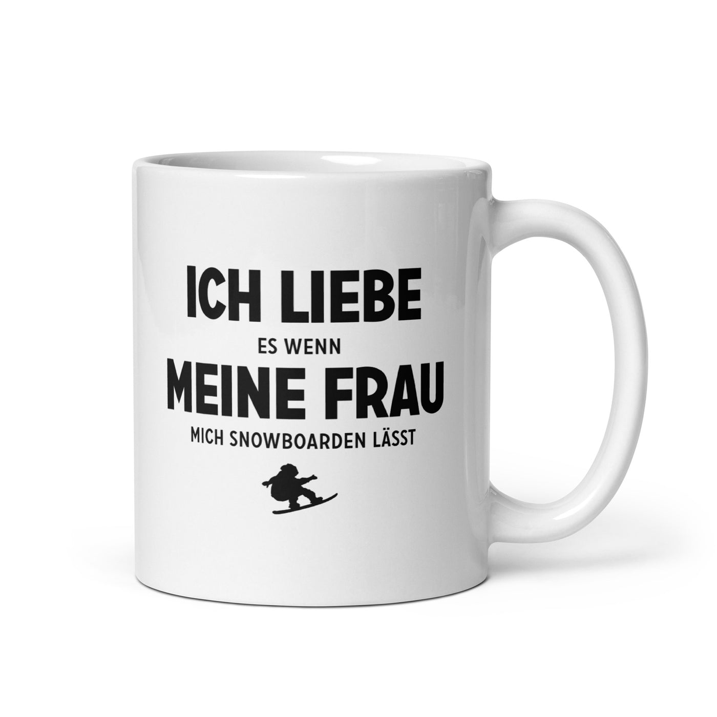 Ich Liebe Es Wenn Meine Frau Mich Snowboarden Lasst - Tasse snowboarden