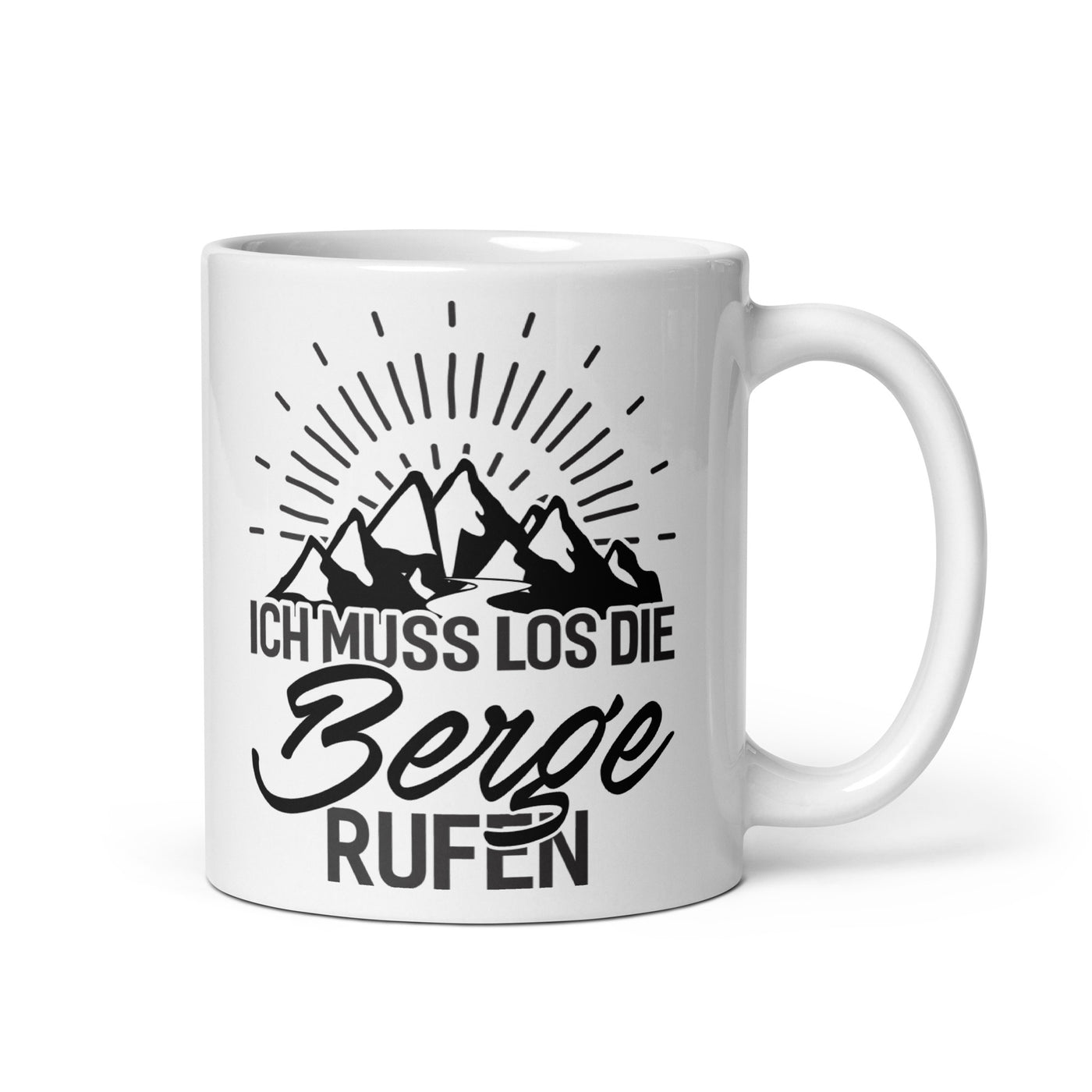 Ich Muss Los Die Berge Rufen - Tasse berge