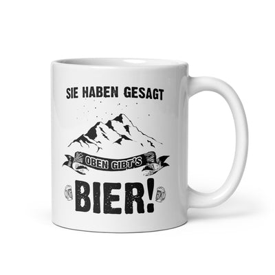 Sie Haben Gesagt Oben Gibts Bier - Tasse berge