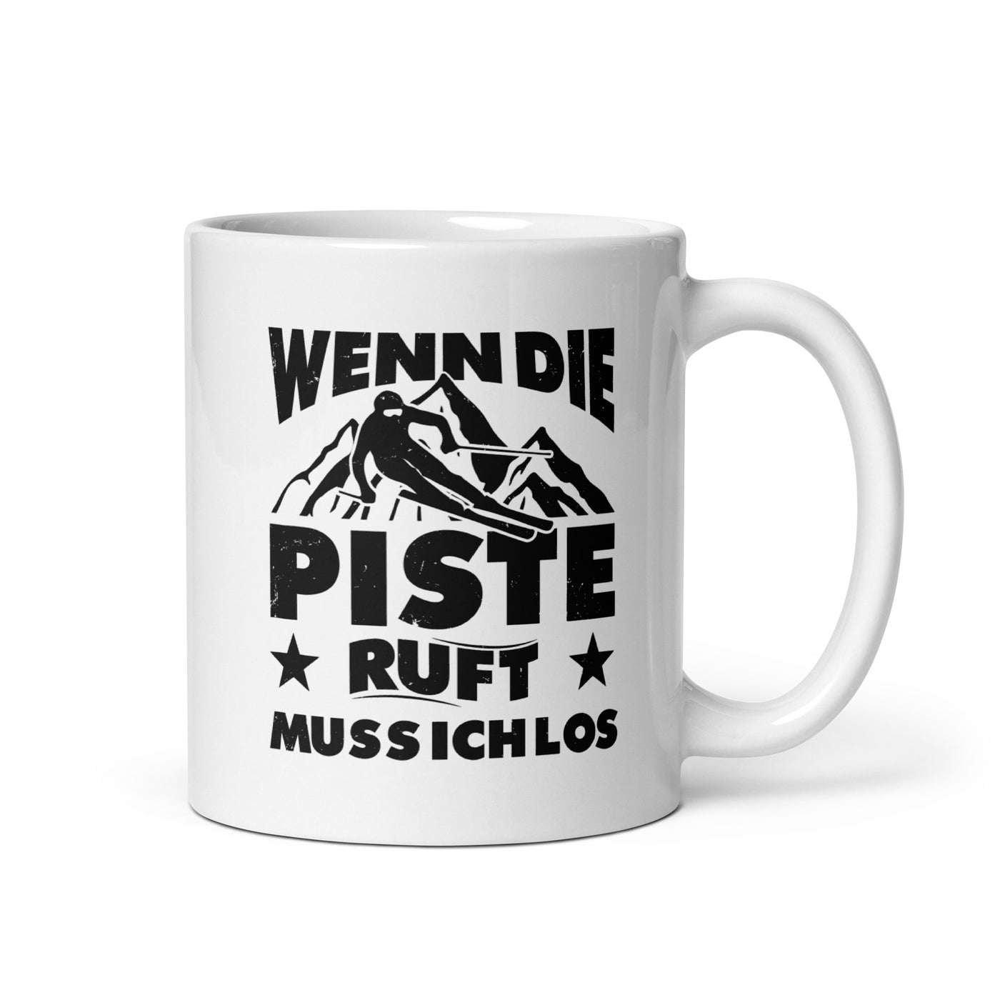 Wenn Die Piste Ruft Muss Ich Los - Tasse ski