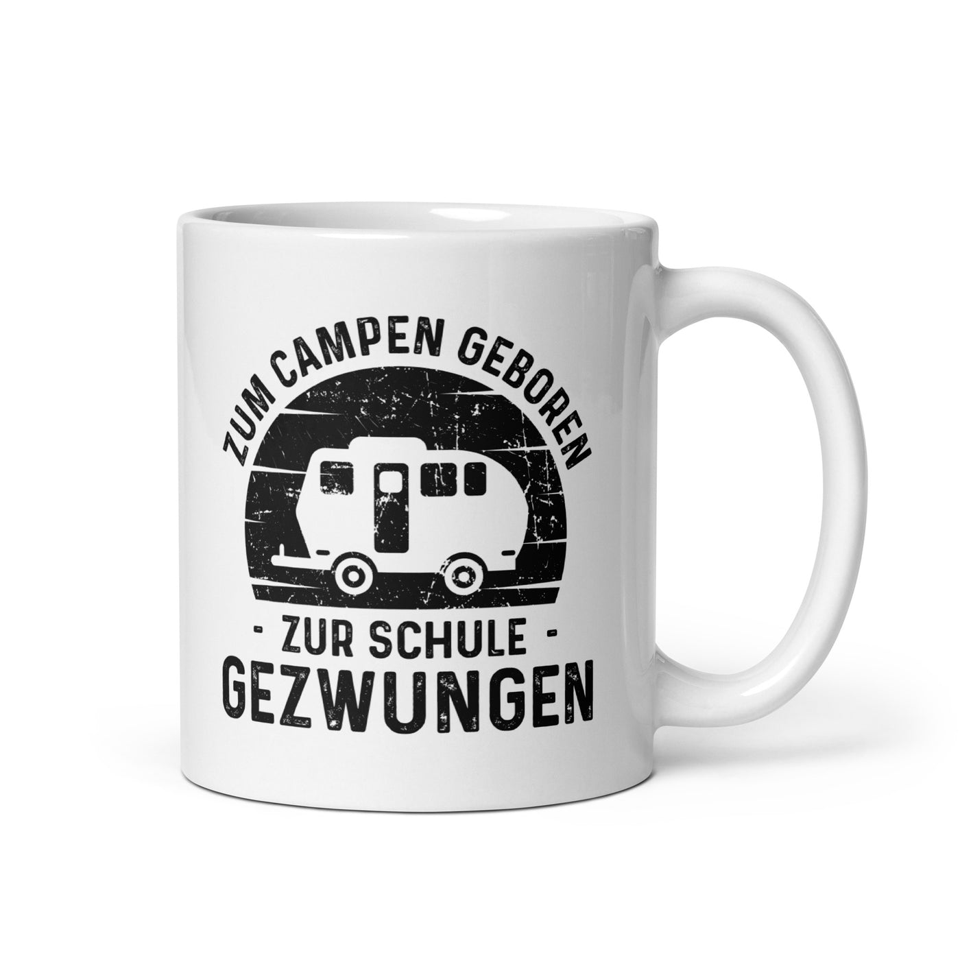 Zum Campen Geboren Zur Schule Gezwungen - Tasse camping