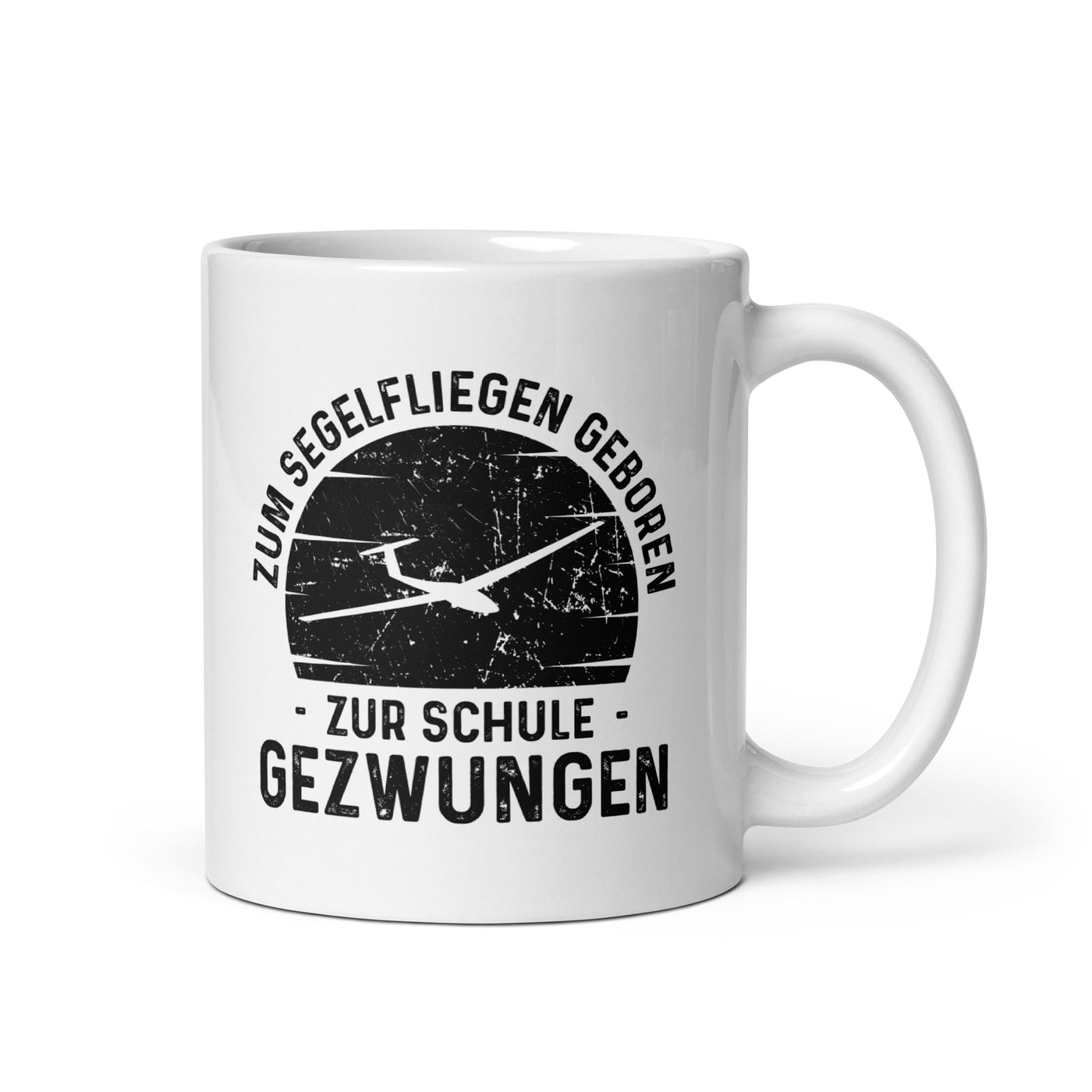 Zum Segelfliegen Geboren Zur Schule Gezwungen - Tasse berge