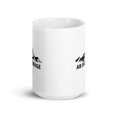 Ab In Die Berge - Mountain - Tasse berge