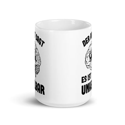 Der Arzt Sagt Es Ist Unheilbar - Tasse camping