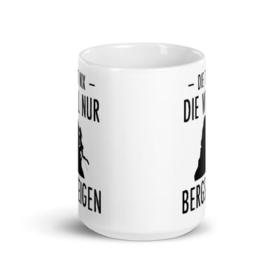 Die Tut Nix Die Will Nur Bergsteigen - Tasse klettern