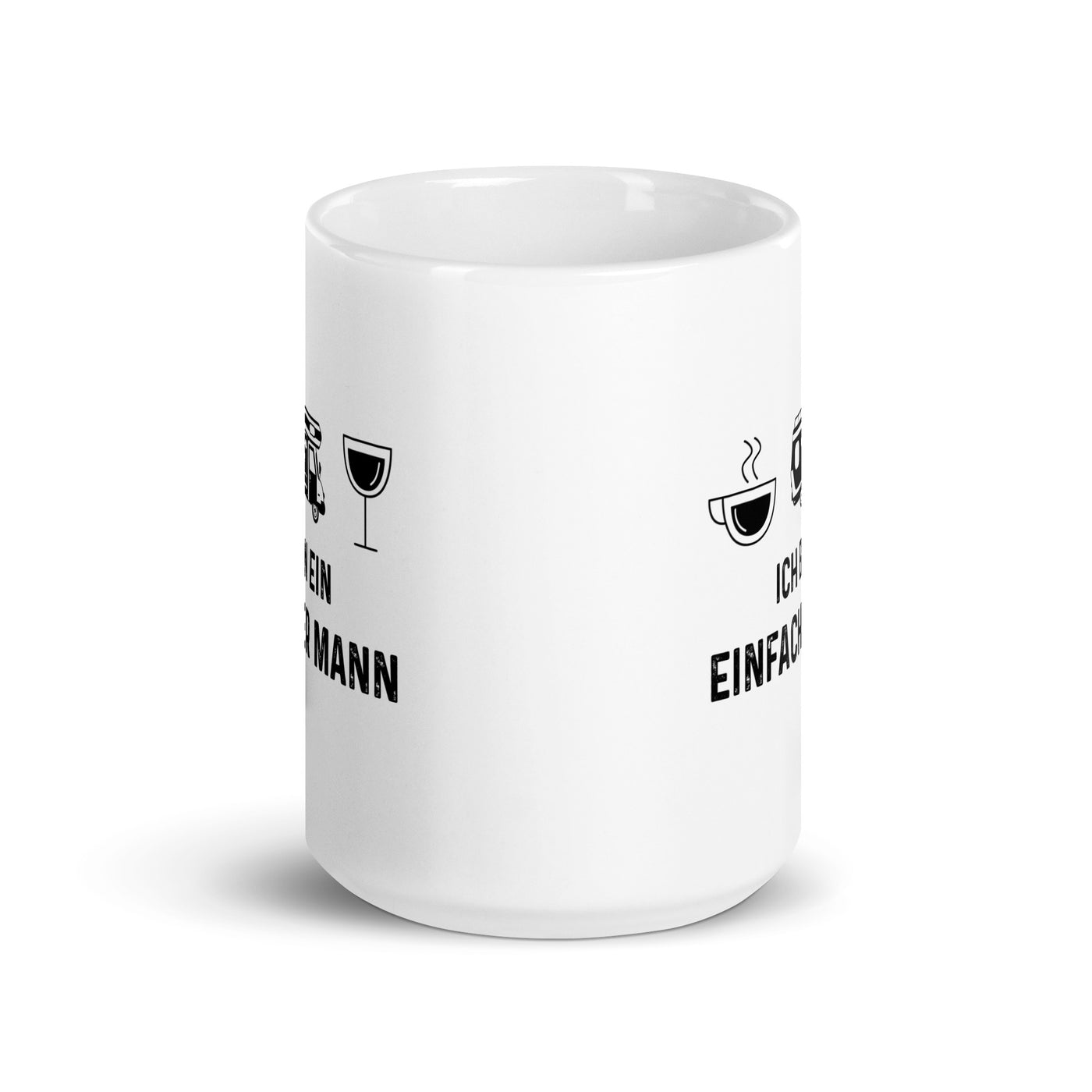 Ich Bin Ein Einfacher Mann - Tasse camping