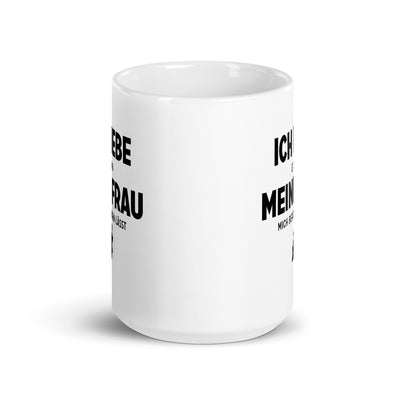 Ich Liebe Es Wenn Meine Frau Mich Bergsteigen Lasst - Tasse klettern