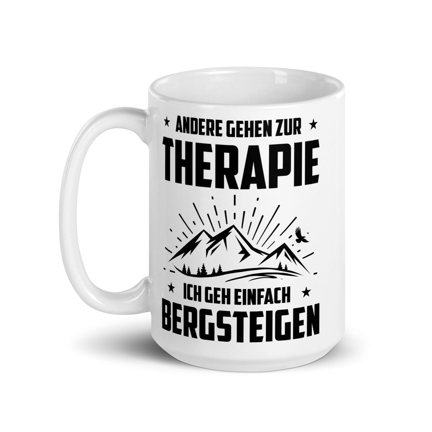 Andere Gehen Zur Therapie Ich Gen Einfach Bergsteigen - Tasse berge