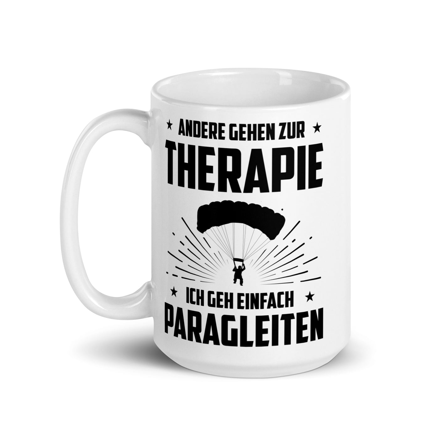 Andere Gehen Zur Therapie Ich Gen Einfach Paragleiten - Tasse berge