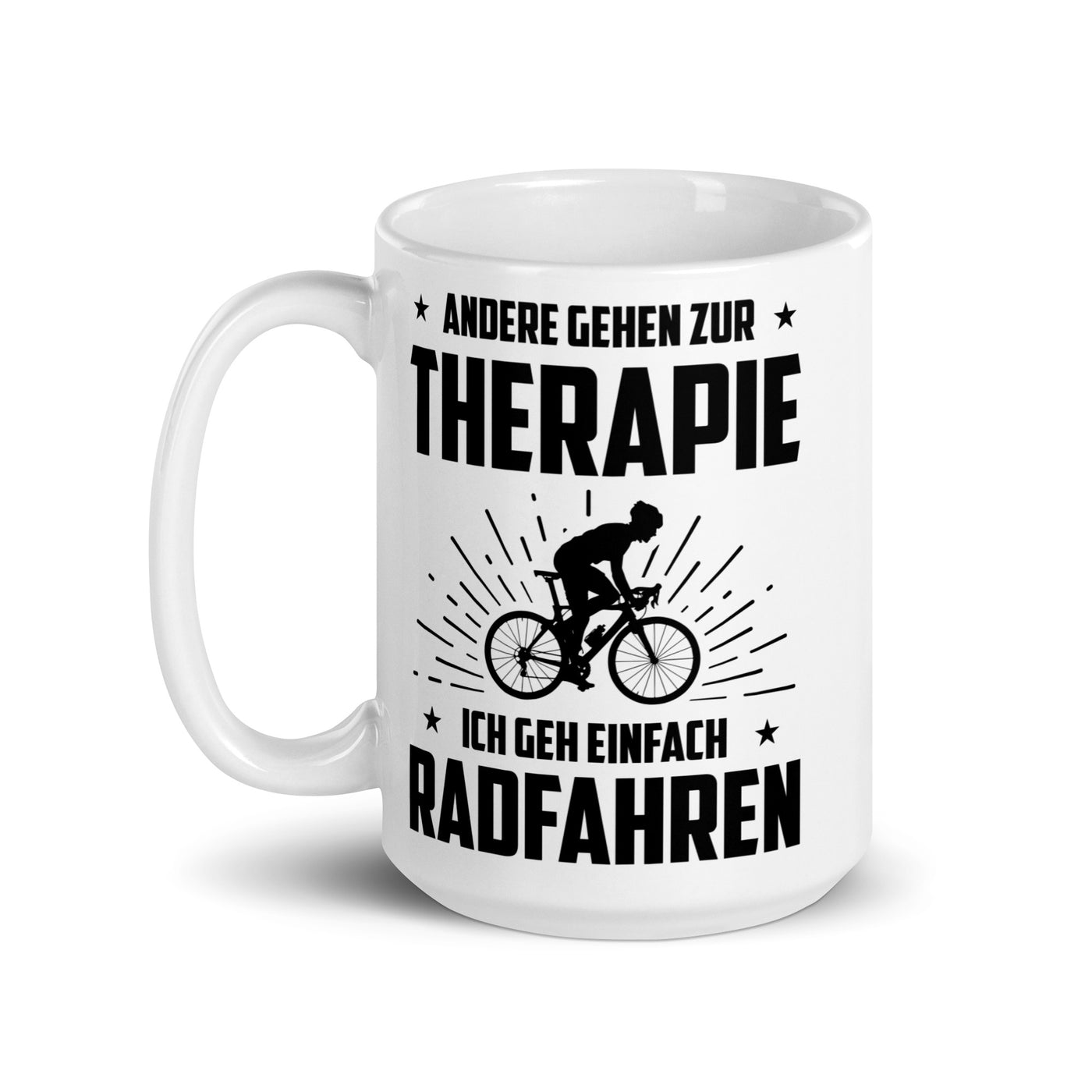 Andere Gehen Zur Therapie Ich Gen Einfach Radfahren - Tasse fahrrad