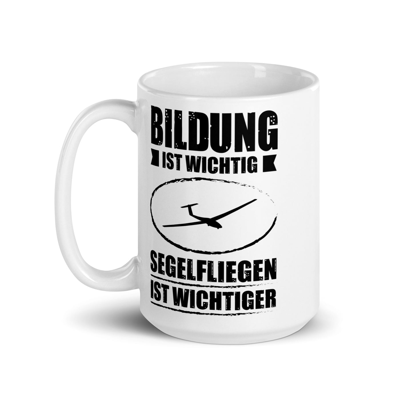 Bildung Ist Wichtig Segelfliegen Ist Wichtiger - Tasse berge