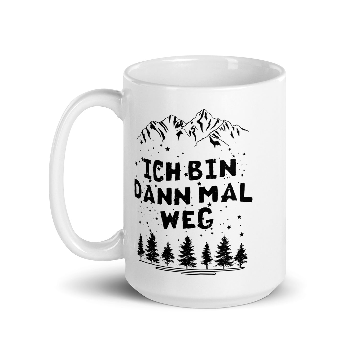 Bin Dann Mal Weg - Tasse wandern