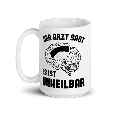 Der Arzt Sagt Es Ist Unheilbar 1 - Tasse berge