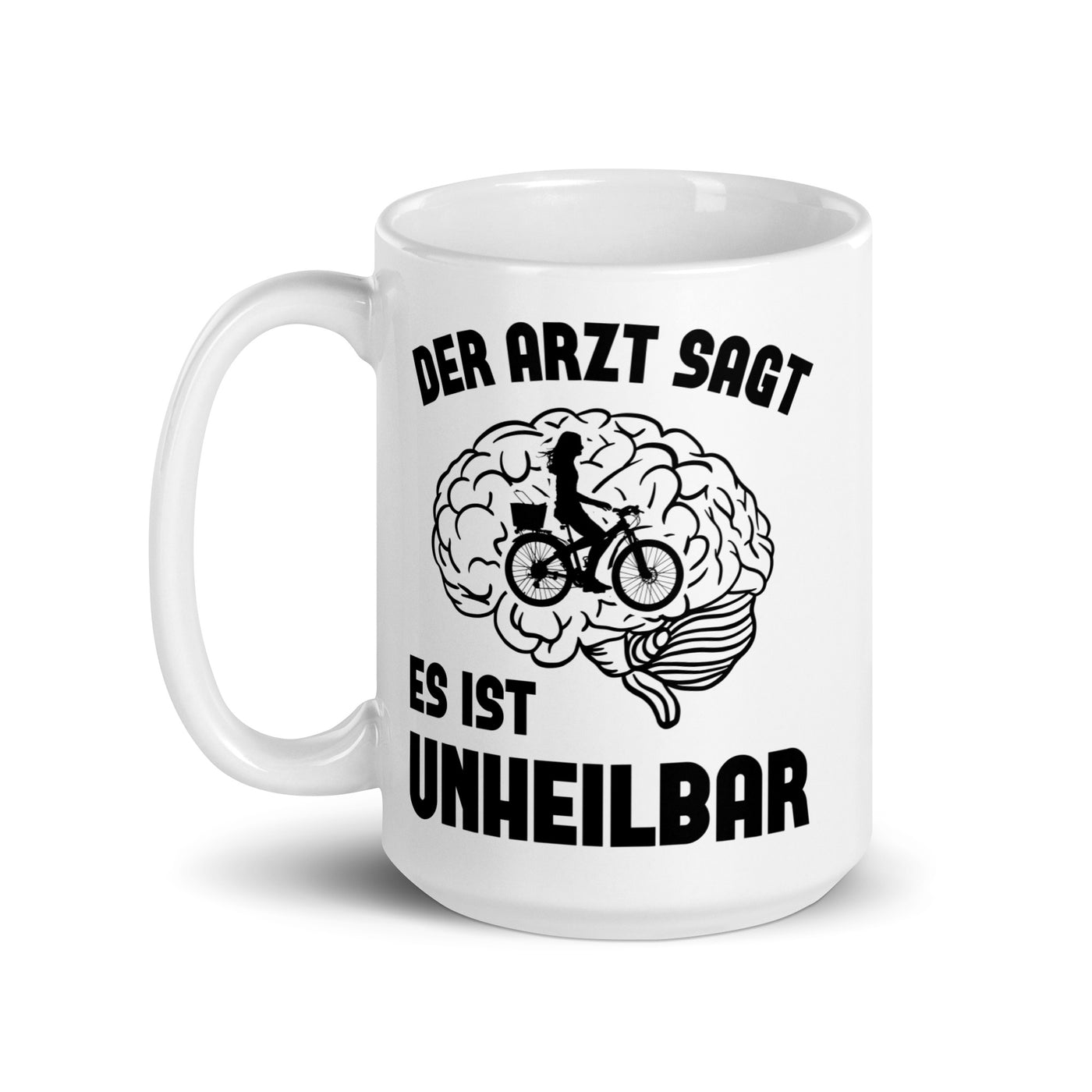 Der Arzt Sagt Es Ist Unheilbar 2 - Tasse fahrrad