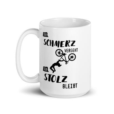 Der Schmerz Vergeht Der Stolz Bleibt - Tasse mountainbike