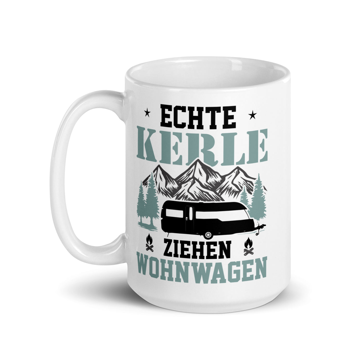 Echte Kerle Ziehen Wohnwagen - Tasse camping