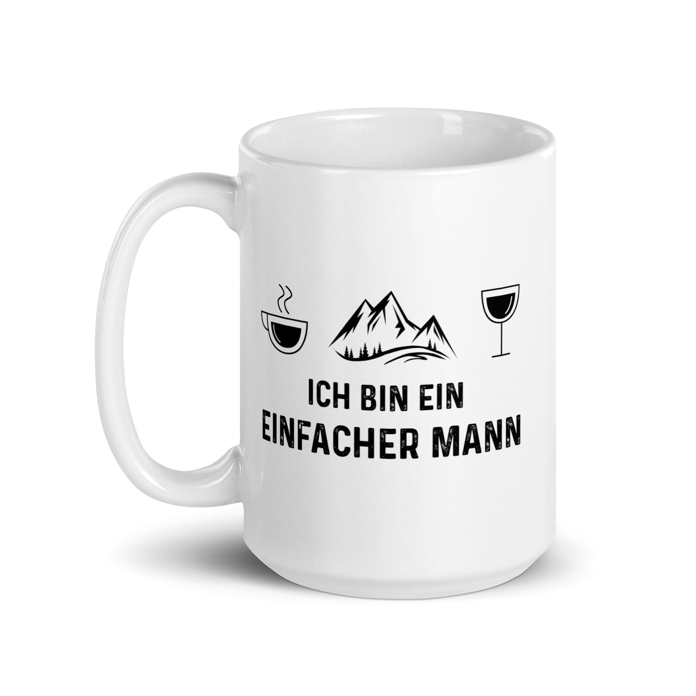 Ich Bin Ein Einfacher Mann - Tasse berge