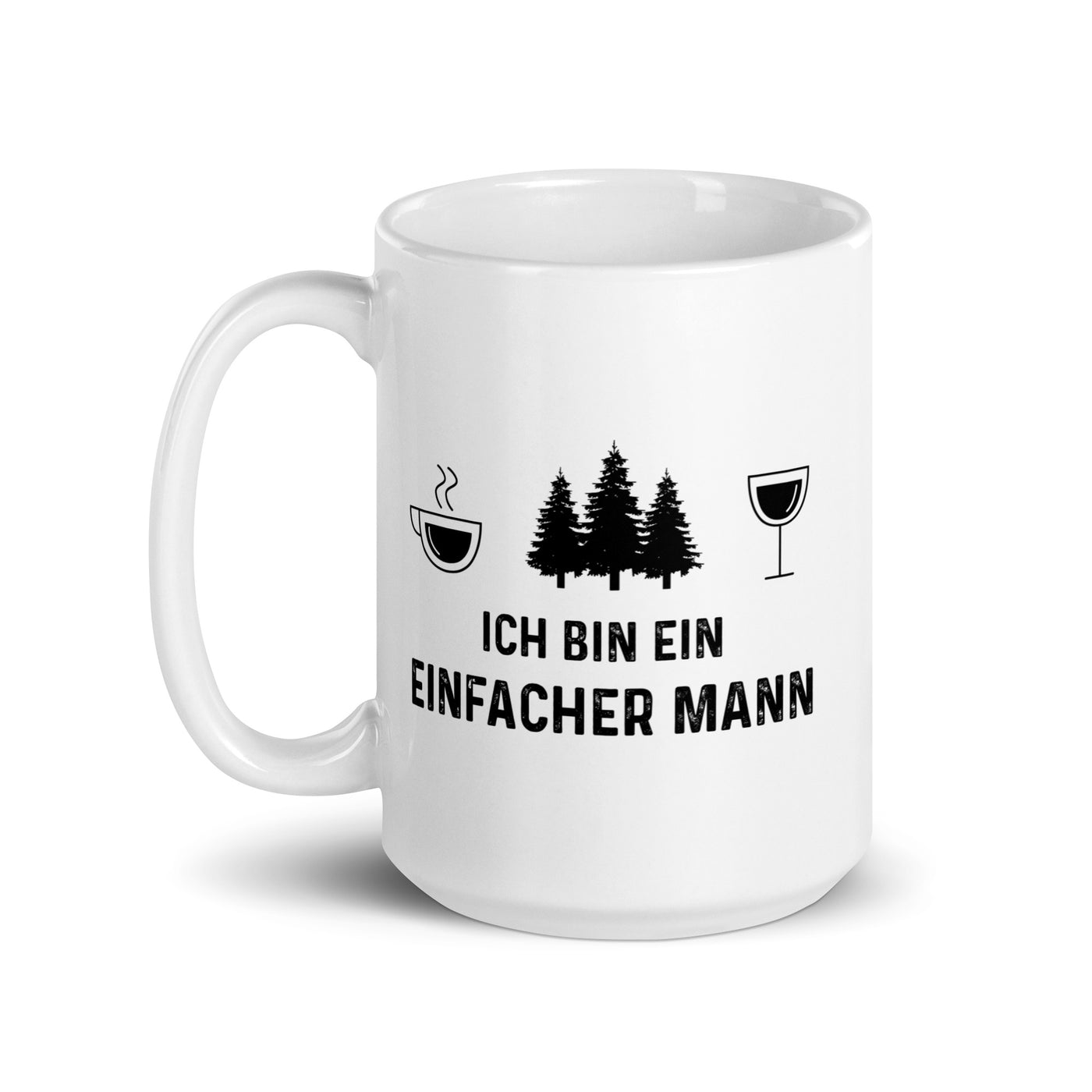 Ich Bin Ein Einfacher Mann 3 - Tasse camping