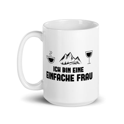 Ich Bin Eine Einfache Frau - Tasse berge