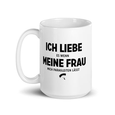 Ich Liebe Es Wenn Meine Frau Mich Paragleiten Lasst - Tasse berge