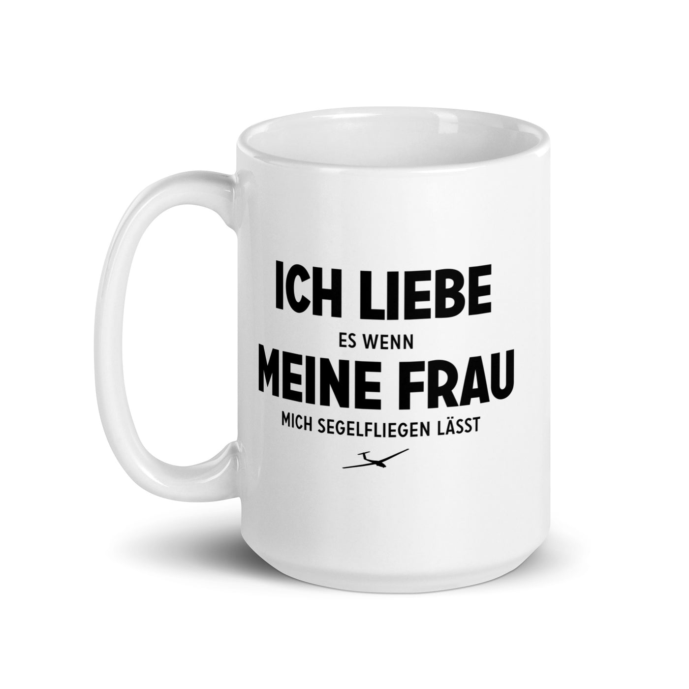 Ich Liebe Es Wenn Meine Frau Mich Segelfliegen Lasst - Tasse berge