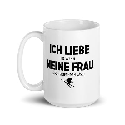 Ich Liebe Es Wenn Meine Frau Mich Skifahren Lasst - Tasse ski