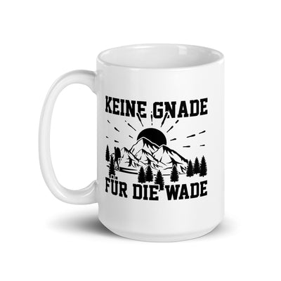 Keine Gnade Für Die Wade - Tasse wandern