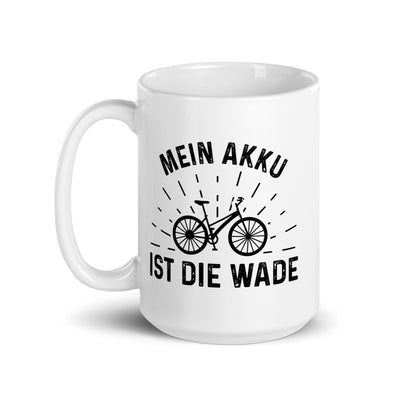 Mein Akku Ist Die Wade - Tasse fahrrad