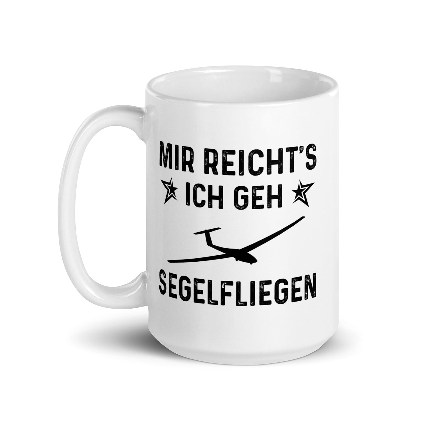 Mir Reicht'S Ich Gen Segelfliegen - Tasse berge