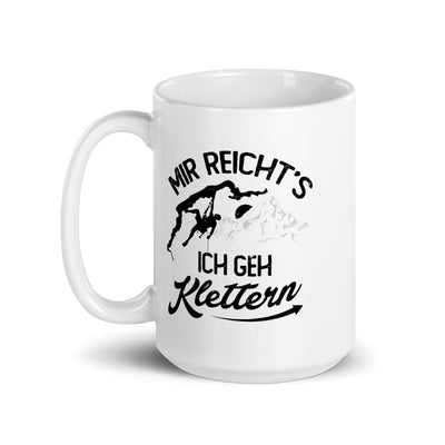 Mir Reichts, Ich Geh Klettern - Tasse klettern