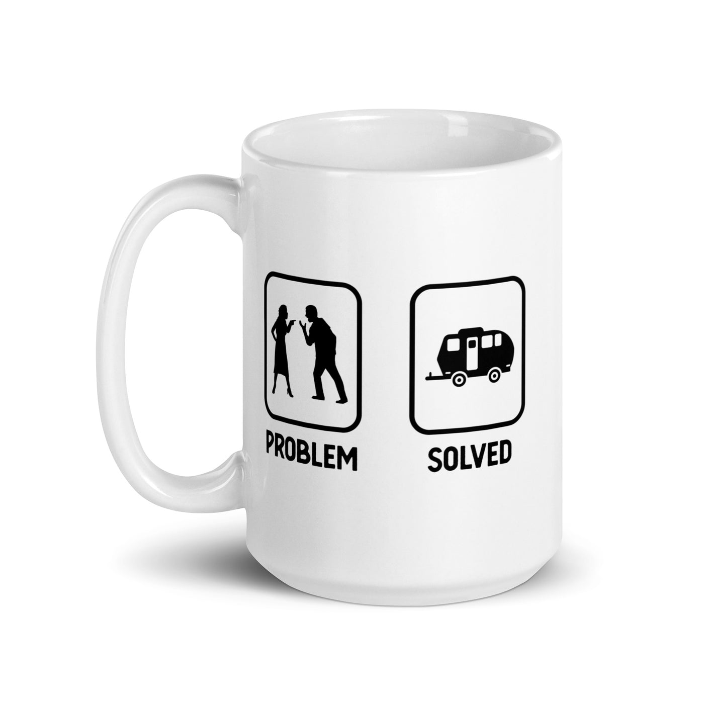 Problem Solved - Camping Caravan - Tasse camping