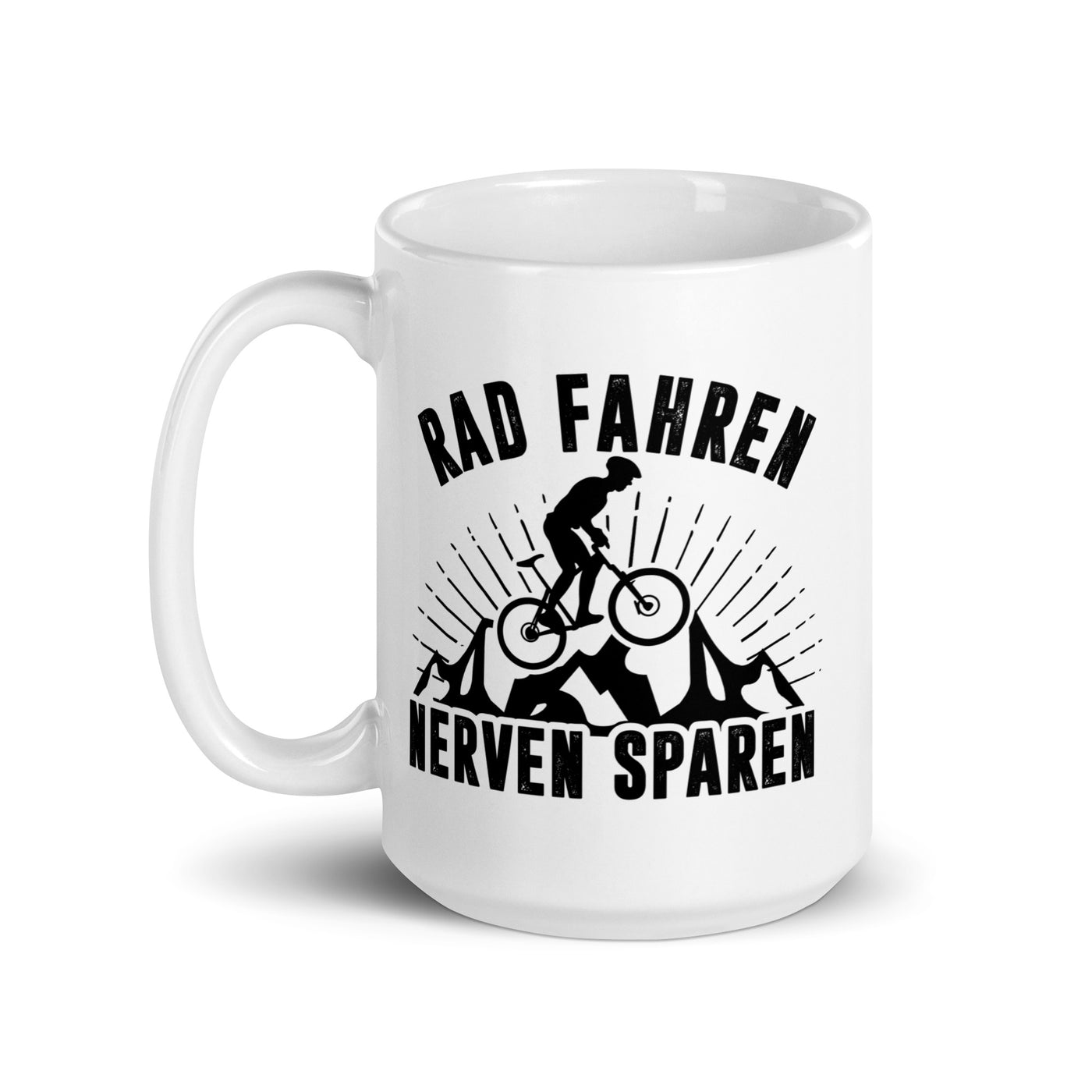 Rad Fahren Nerven Sparen - Tasse fahrrad