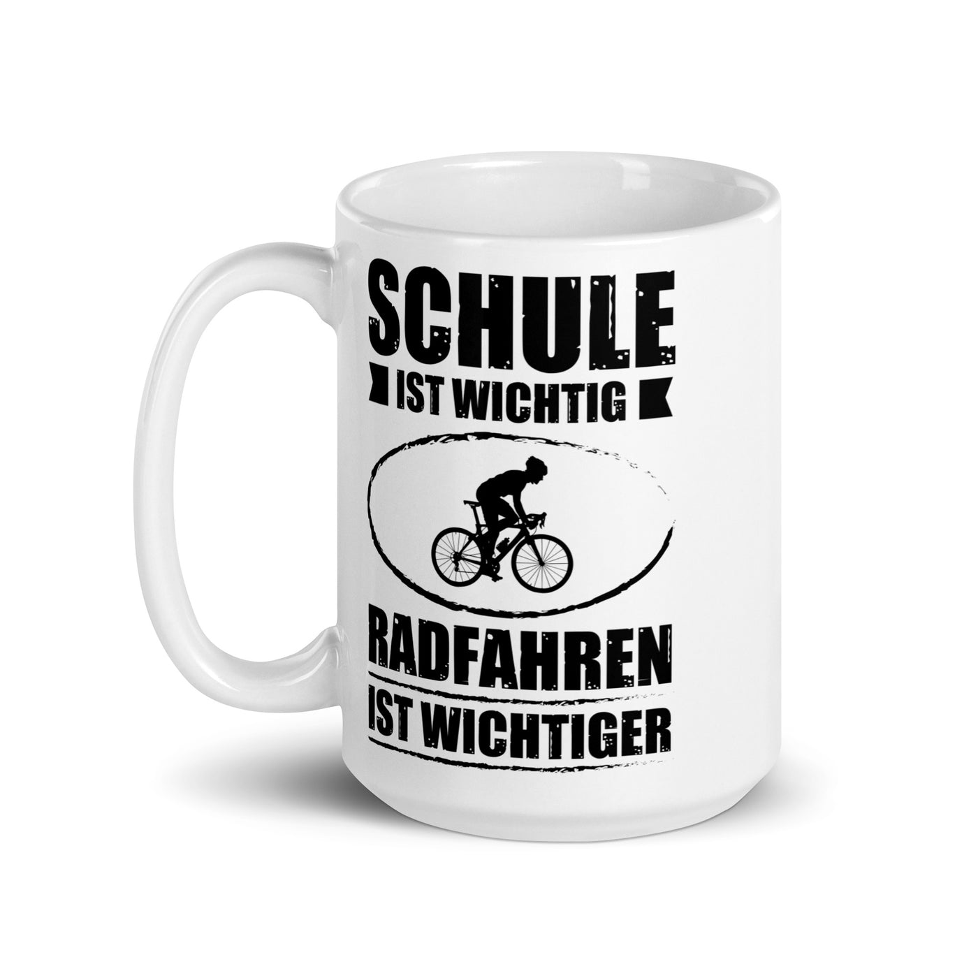 Schule Ist Wichtig Radfahren Ist Wichtiger - Tasse fahrrad