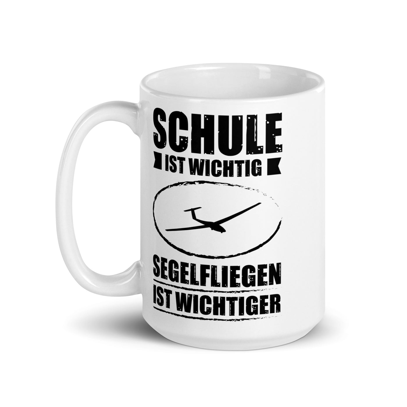 Schule Ist Wichtig Segelfliegen Ist Wichtiger - Tasse berge