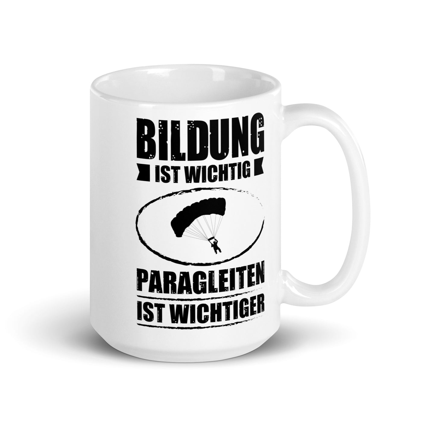 Bildung Ist Wichtig Parableiten Ist Wichtiger - Tasse berge 15oz