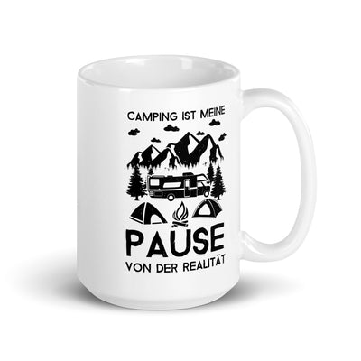 Camping - Pause Von Der Realität - Tasse camping 15oz