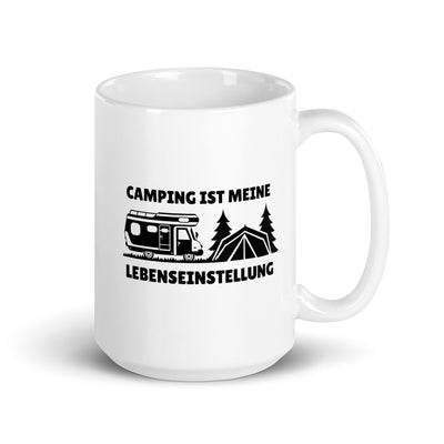 Camping Ist Meine Lebenseinstellung - Tasse camping 15oz