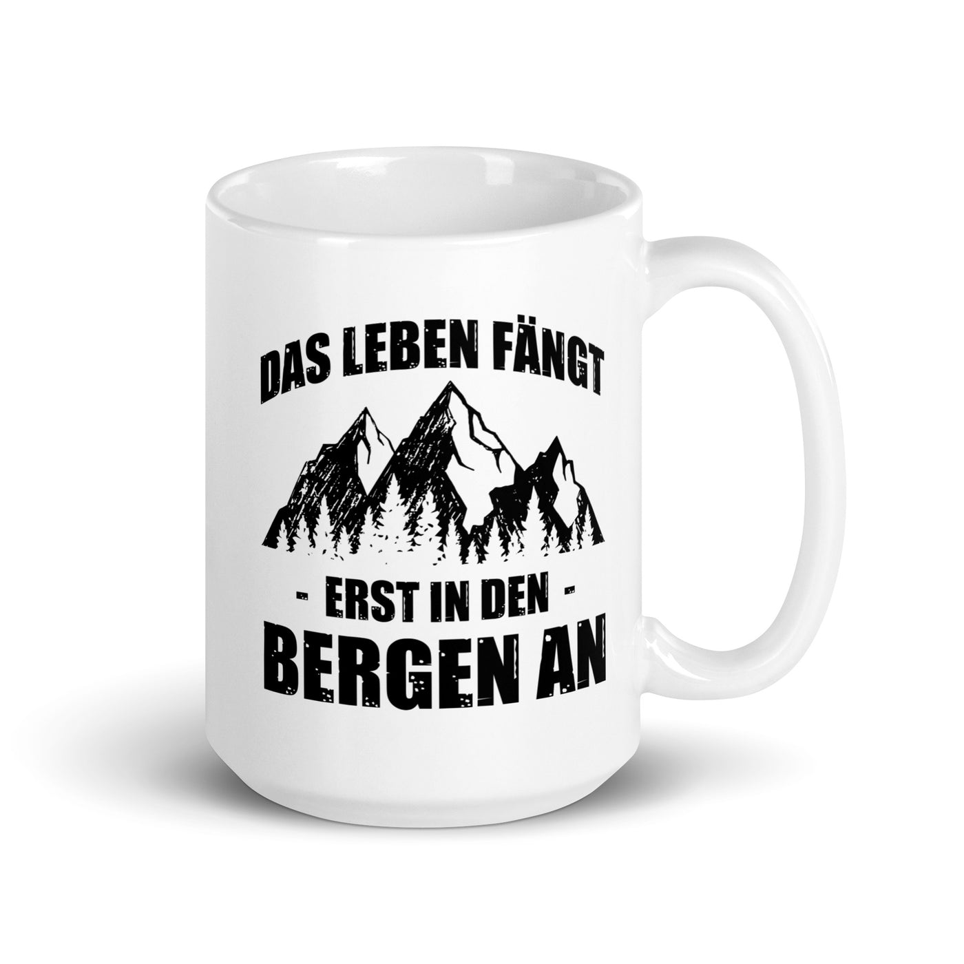 Das Leben Fangt Erst In Den Bergen An - Tasse berge 15oz