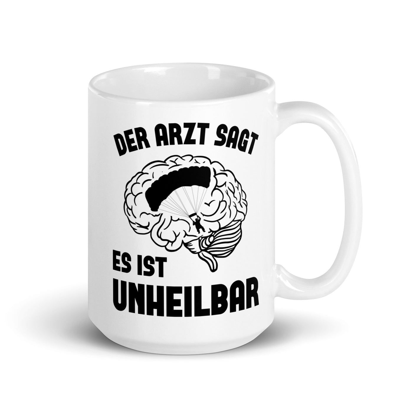 Der Arzt Sagt Es Ist Unheilbar 1 - Tasse berge 15oz