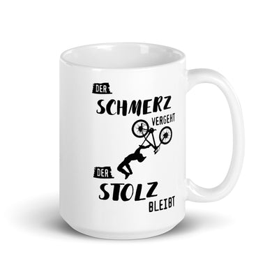 Der Schmerz Vergeht Der Stolz Bleibt - Tasse mountainbike 15oz