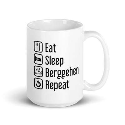 Eat Sleep Berggehen Repeat - Tasse berge 15oz