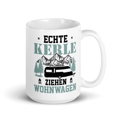 Echte Kerle Ziehen Wohnwagen - Tasse camping 15oz