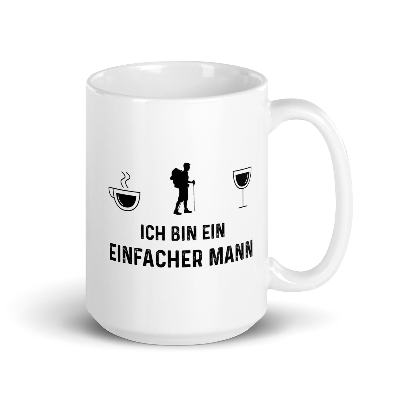 Ich Bin Ein Einfacher Mann - Tasse wandern 15oz