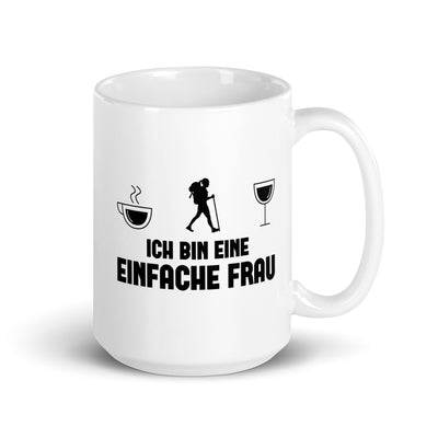 Ich Bin Eine Einfache Frau - Tasse wandern 15oz