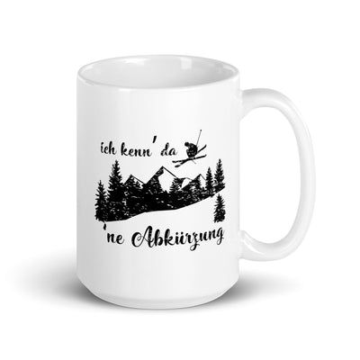 Ich Kenn' Da 'Ne Abkürzung - Tasse ski 15oz